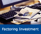 Factoring Investment